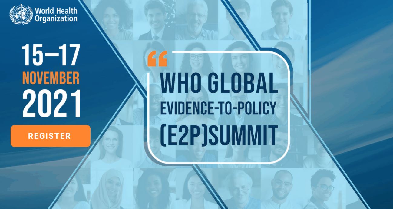 WHO Goblal Evidence-To-Policy  [E2P] Summit